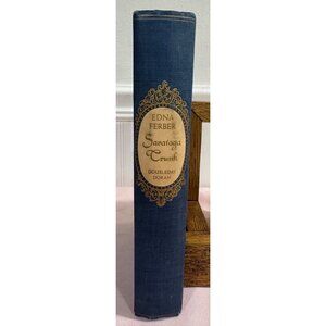 Saratoga Trunk By Edna Ferber First Edition 1941 Hardcover Doubleday Doran